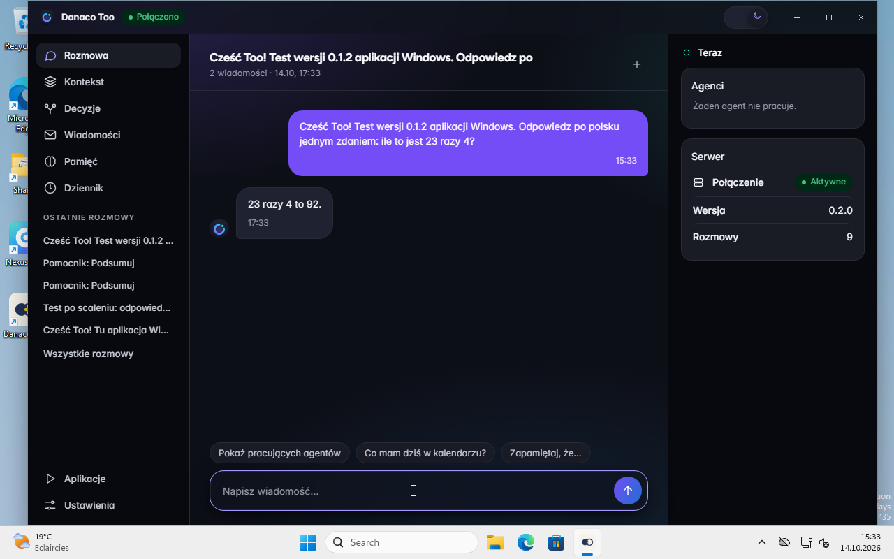 Aplikacja Danaco Too w Windows: rozmowa z asystentem, lista ostatnich rozmów i panel stanu serwera.
